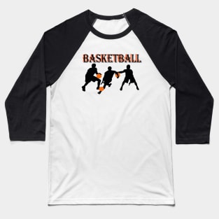 Basketball never stops Baseball T-Shirt